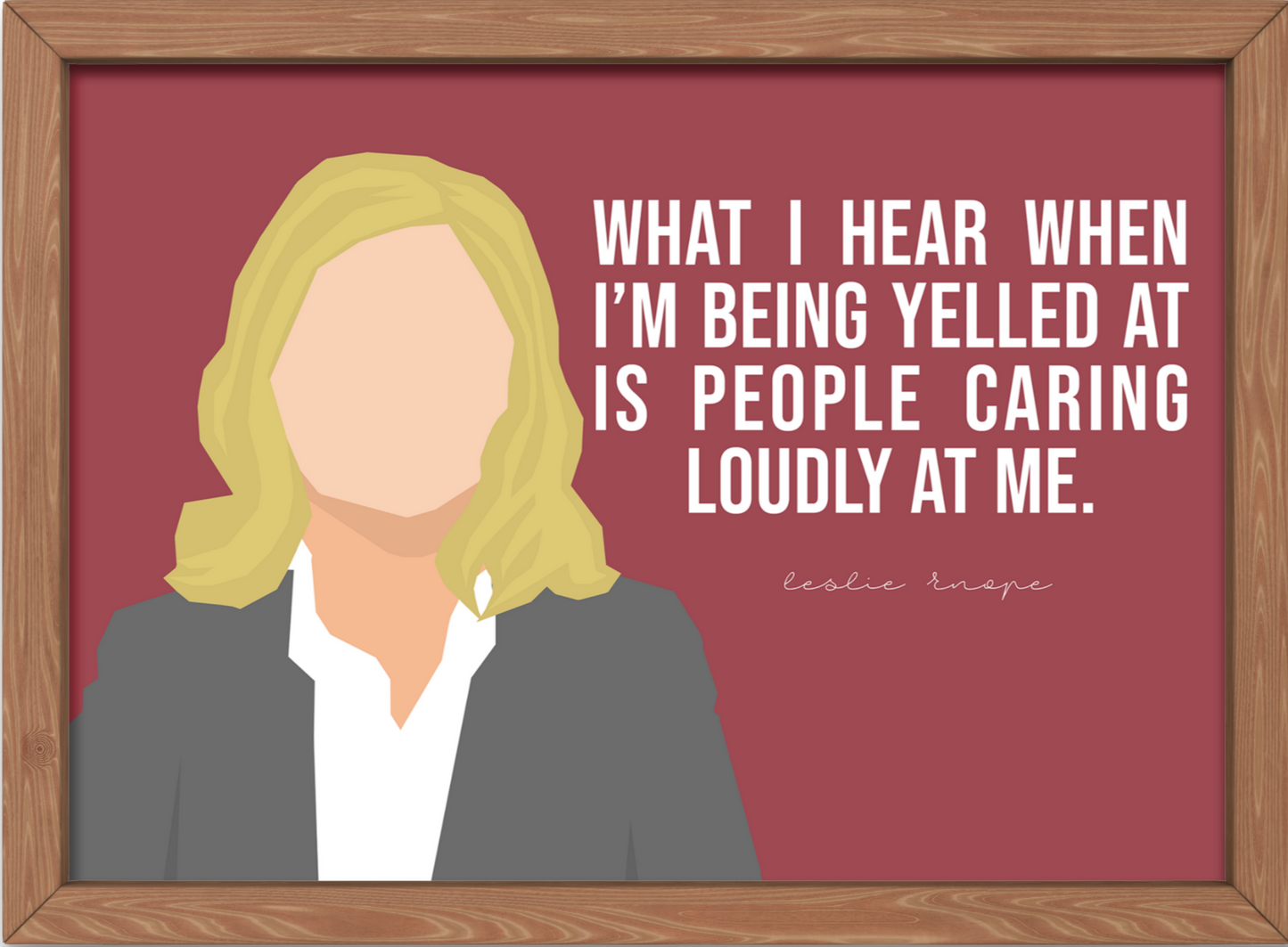 Parks and Recreation Poster | Leslie Knope Quote - People caring loudly