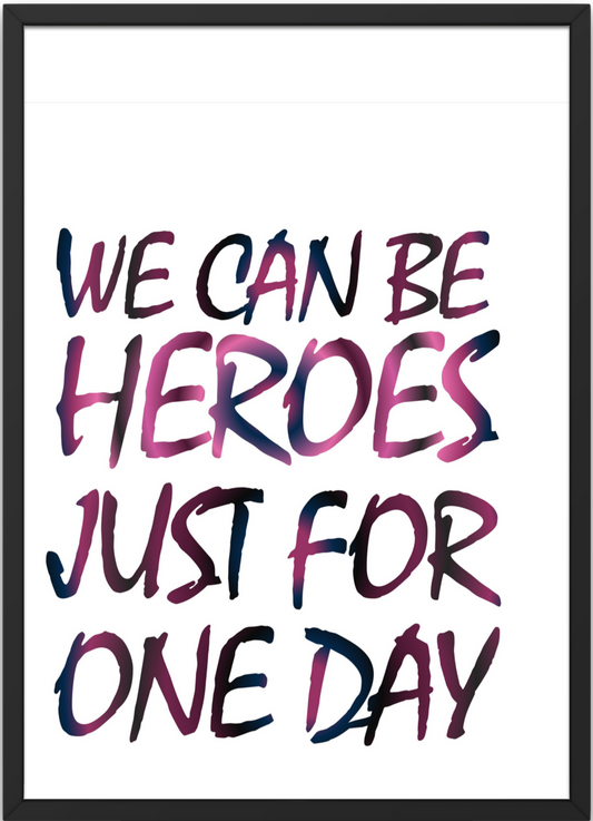 Bowie Heroes Lyrics Song Poster