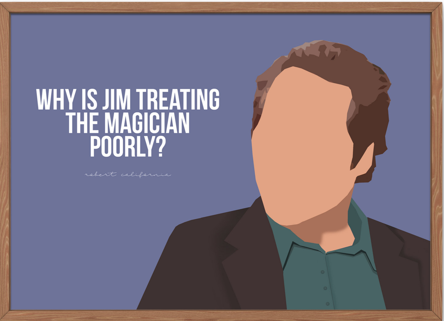 The Office Poster | Robert California Magician Quote