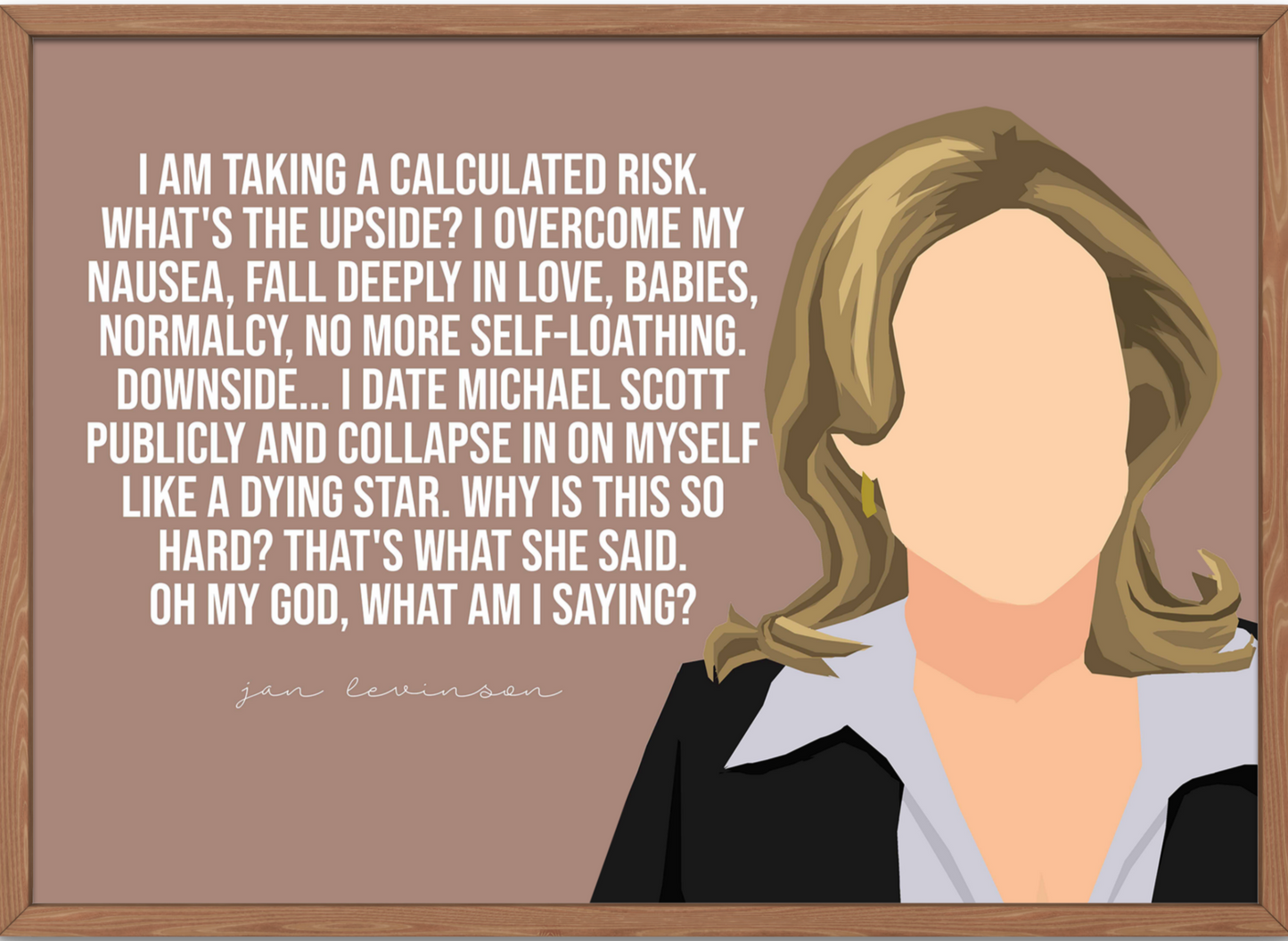 The Office Poster | Jan Levinson Quote
