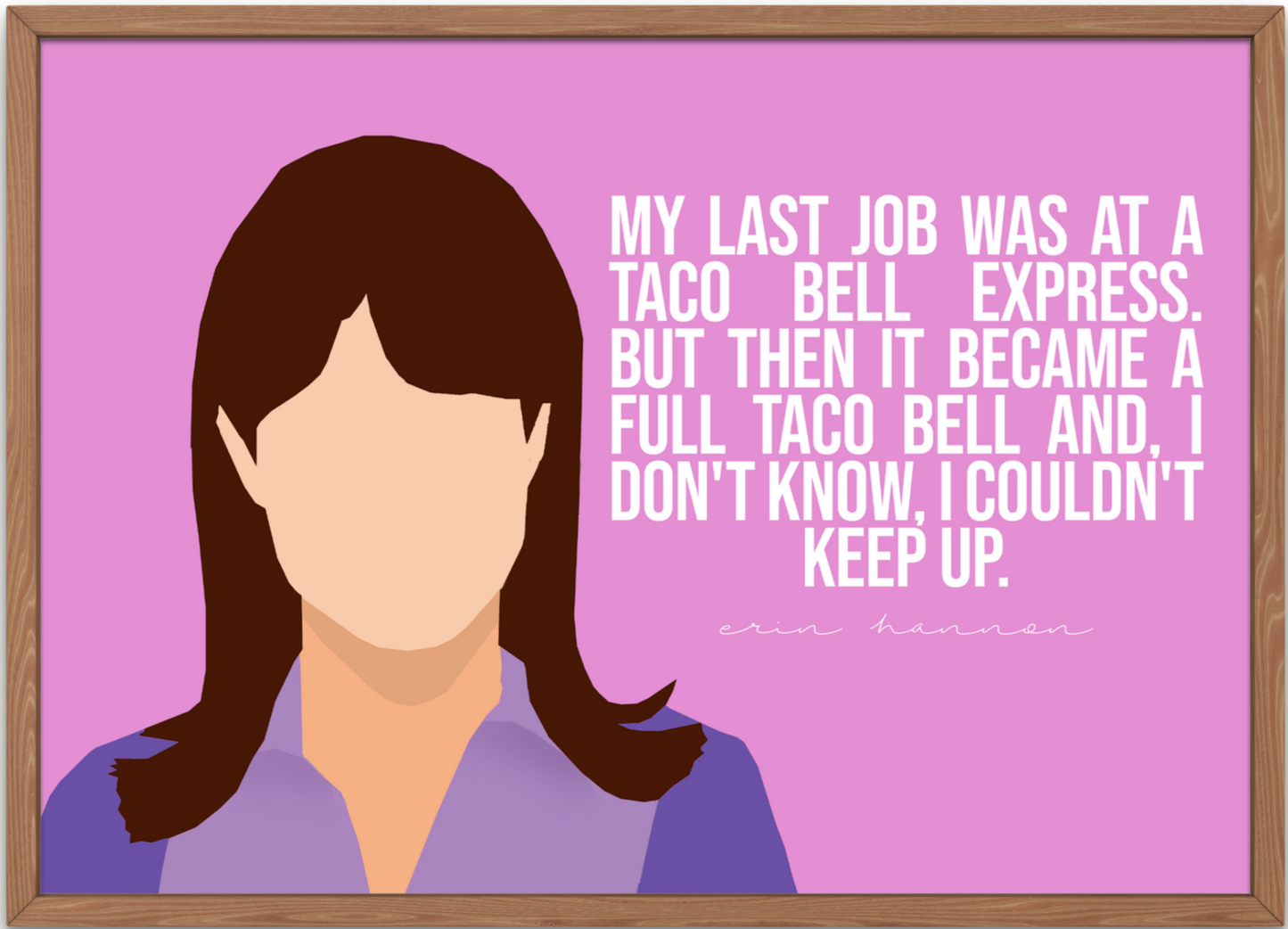 The Office Poster | Erin Hannon - Taco Bell Quote