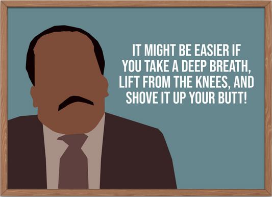 The Office Poster | Stanley Hudson - Shove it up your butt