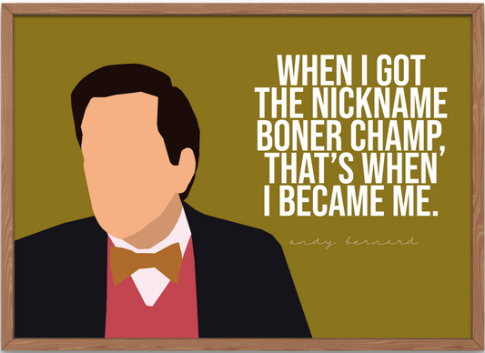 The Office Poster | Andy Bernard "Boner Champ" Quote
