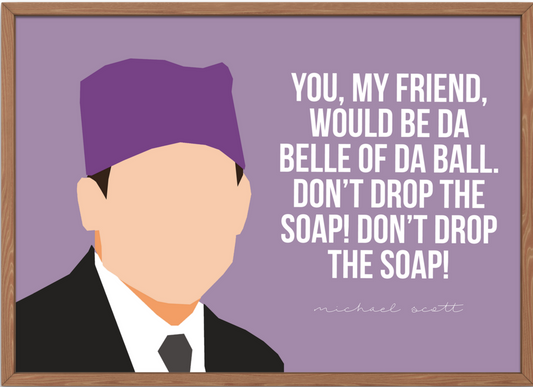 The Office Poster | Prison Mike - Don't Drop the Soap Quote