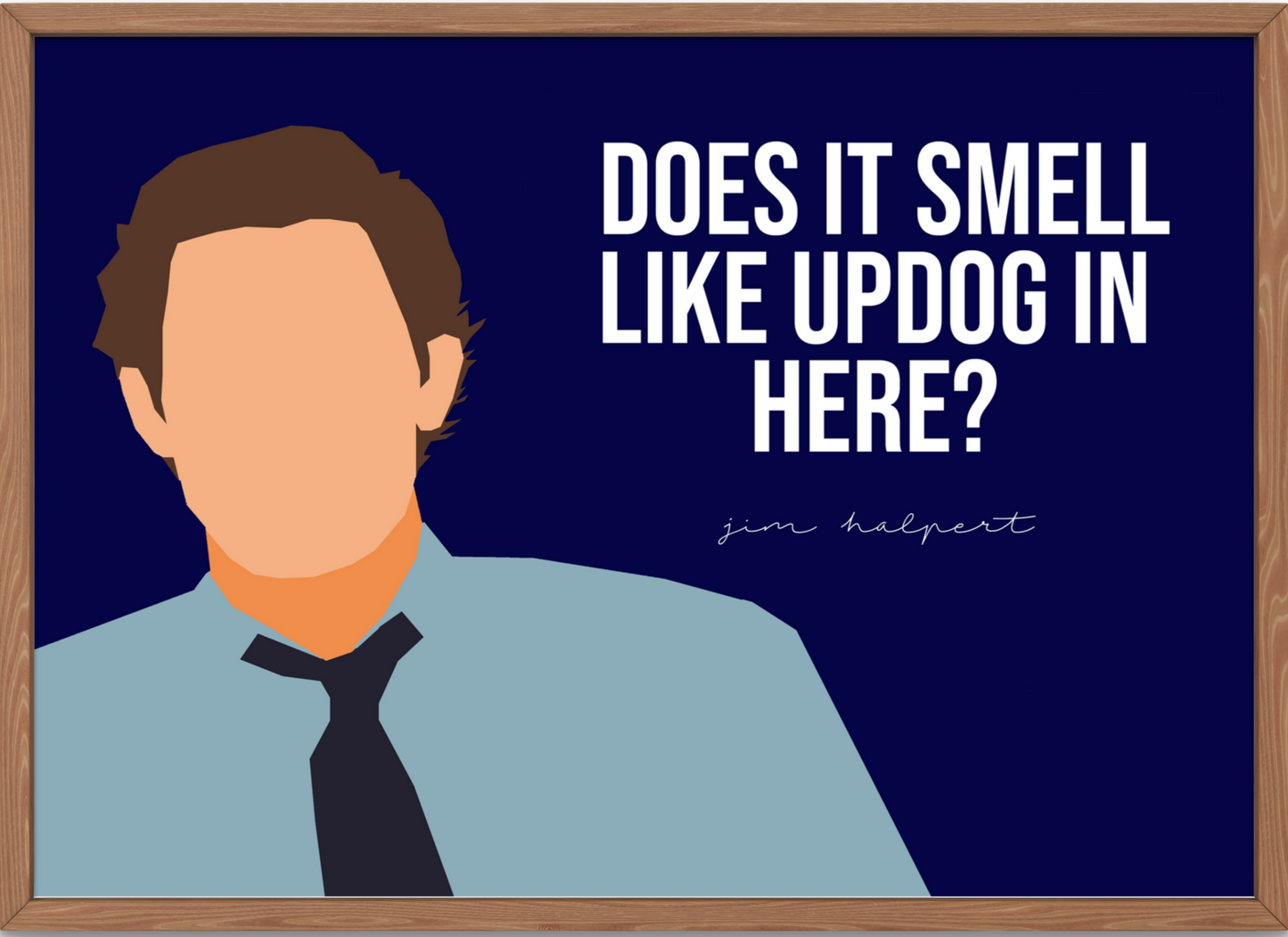 The Office Poster | Does it smell like updog in here? - Jim Halpert