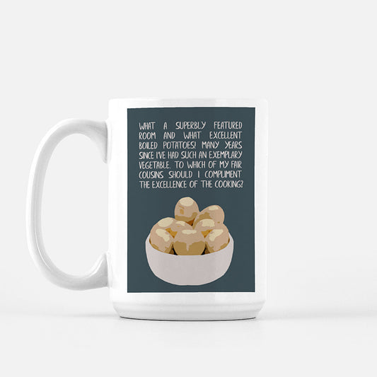 Mr. Collins from Pride and Prejudice potatoes quote art mug