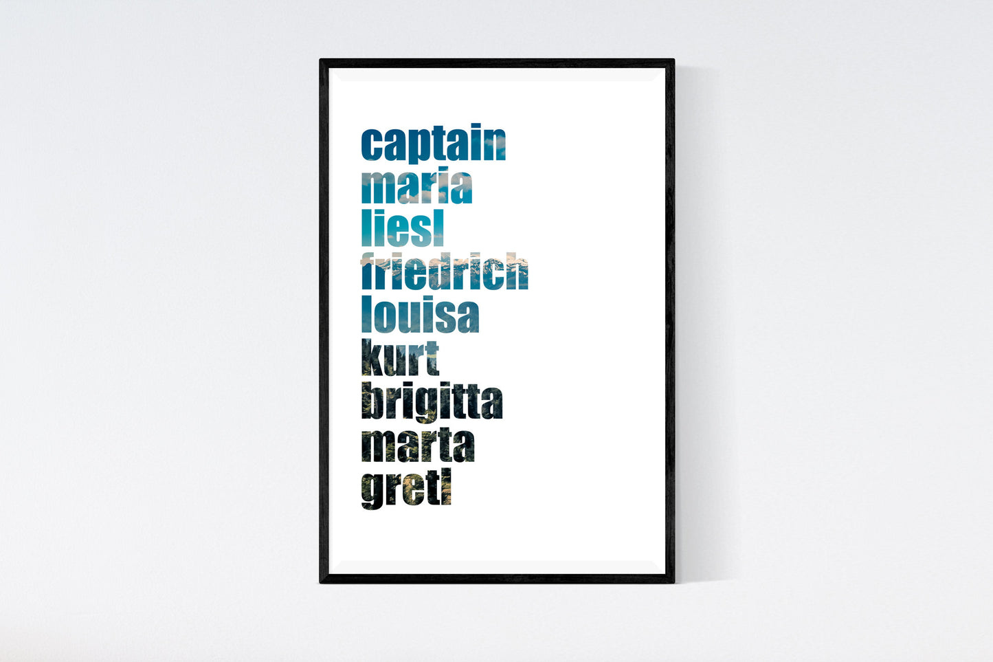 Poster featuring names of the characters from The Sound of Music: Captain, Maria, Liesl, Friedrich, Louisa, Kurt, Brigitta, Marta, and Gretl